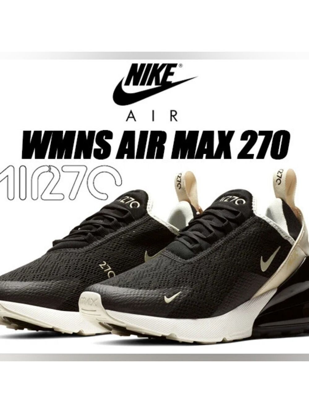 Nike Air Max 270 Black Light Bone beige khaki White AH6789-010